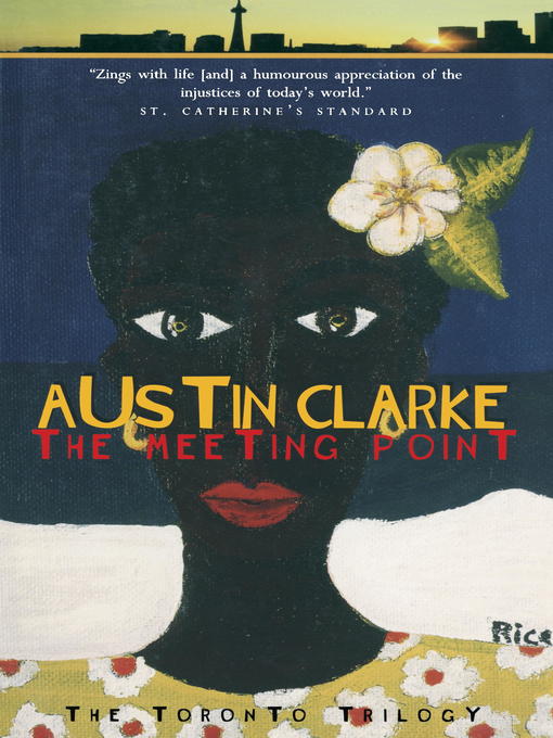 Title details for The Meeting Point by Austin Clarke - Available